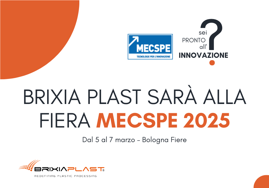 Brixia Plast alla Fiera MECSPE 2025: Vieni a trovarci!